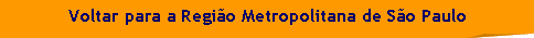 Canto dobrado: Voltar para a Regio Metropolitana de So Paulo