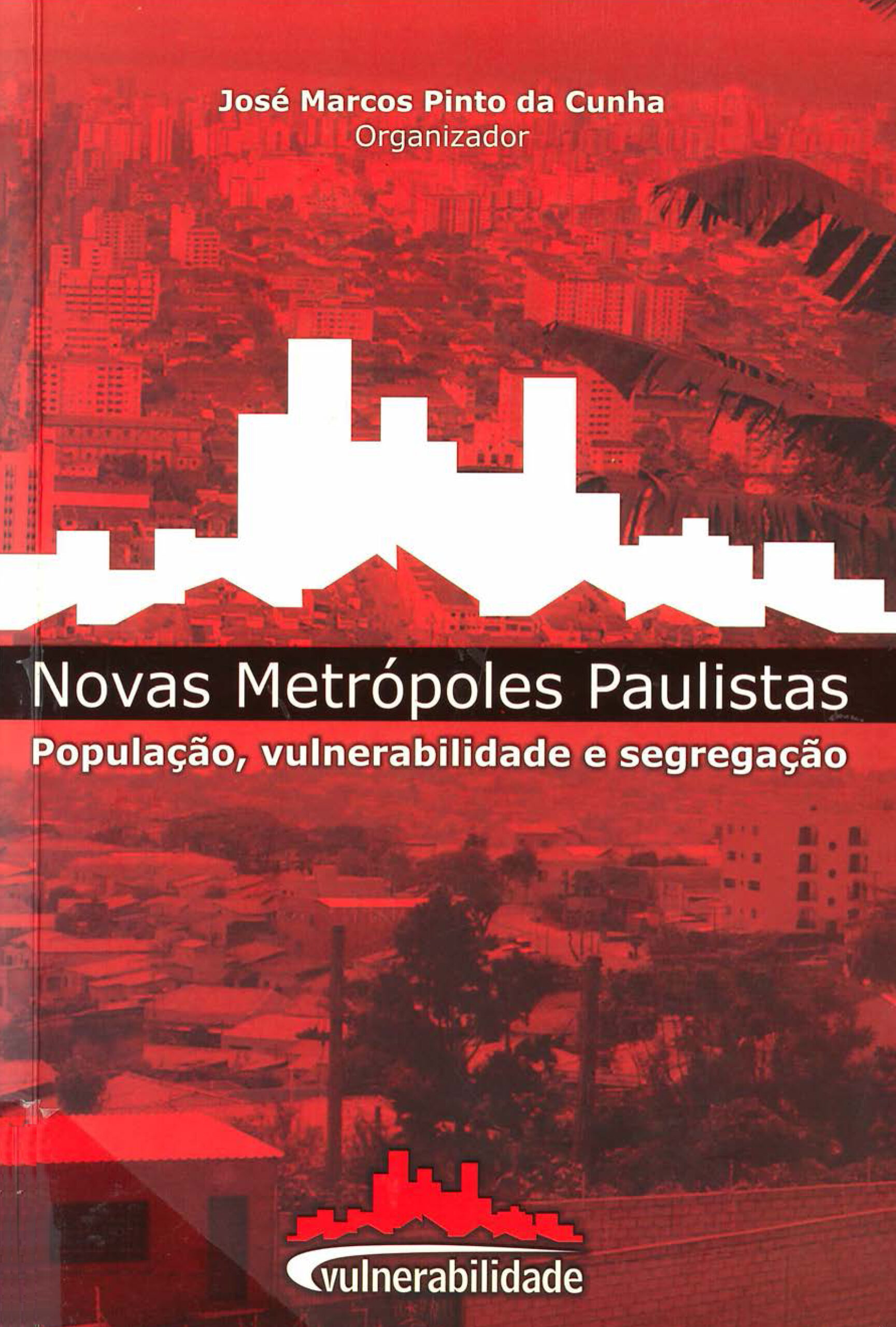 capa-novas-metropoles-paulistas-populacao-vulnerabilidade-e-segregacao